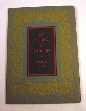 On Going a Journey by William Hazlitt