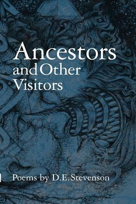 Ancestors and Other Visitors: Selected Poetry & Drawings by D. Stevenson