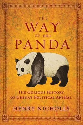 The Way of the Panda by Henry Nicholls