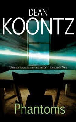 Phantoms by Dean Koontz