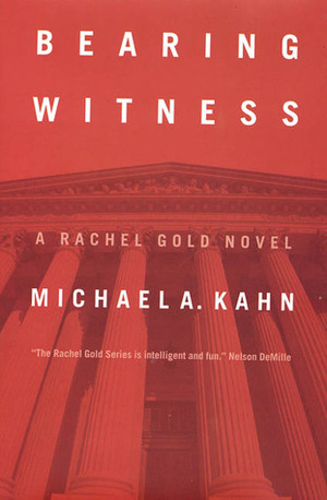 Bearing Witness by Michael A. Kahn