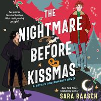 The Nightmare Before Kissmas by Sara Raasch