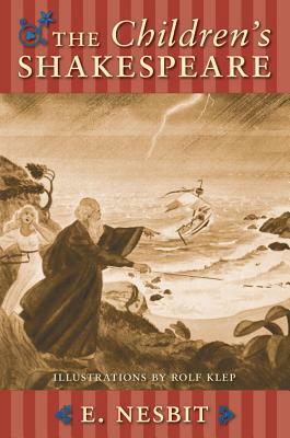 The Children's Shakespeare by E. Nesbit
