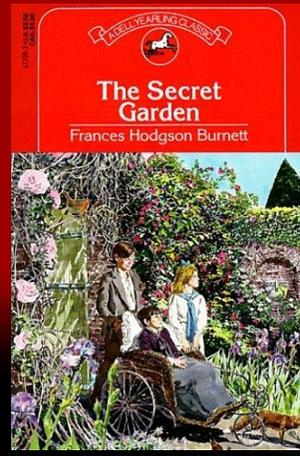 The Secret Garden  by Frances Hodgson Burnett