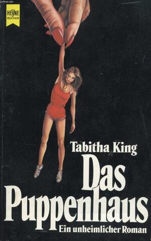 Das Puppenhaus by Tabitha King, Regiane Winarski