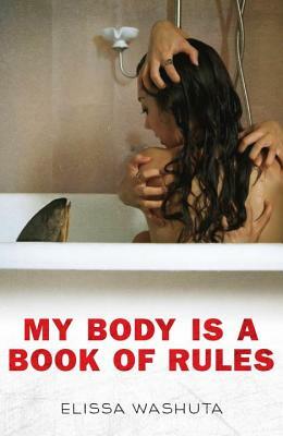 My Body Is a Book of Rules by Elissa Washuta