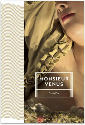 Monsieur Venus by Rachilde