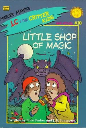 Little Shop of Magic by Erica Farber, John R. Sansevere