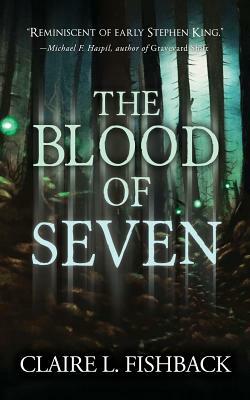 The Blood of Seven by Fishback L. Claire