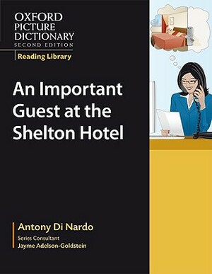 An Important Guest at the Shelton Hotel by Antony Di Nardo