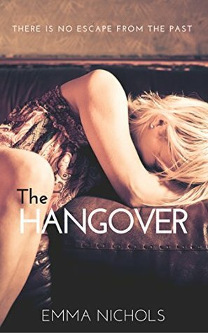 The Hangover by Emma Nichols