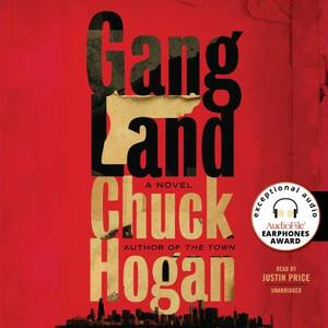 Gangland by Chuck Hogan