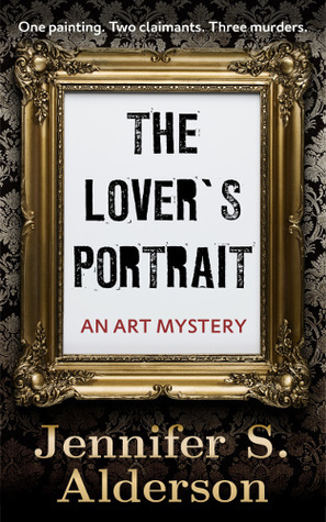 The Lover's Portrait by Jennifer S. Alderson