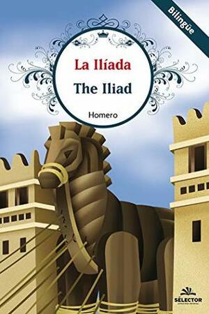 La Ilíada by Homer