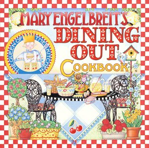 Mary Engelbreit's Dining Out Cookbook by Mary Engelbreit