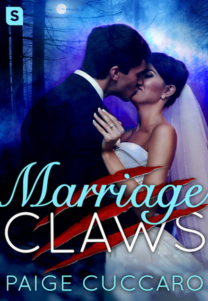 Marriage Claws by Paige Cuccaro