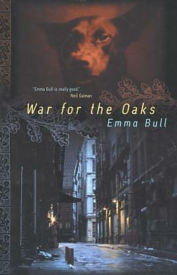 War for the Oaks by Emma Bull