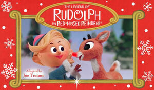 The Legend of Rudolph the Red-Nosed Reindeer by Joe Troiano