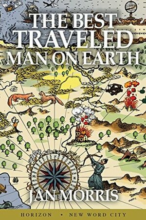 The Best Traveled Man on Earth by Jan Morris