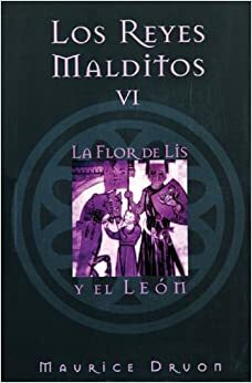 A Flor-de-Lis e o Leão by Helena Ramos, Maurice Druon