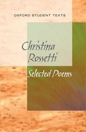 Christina Rossetti - Selected Poems. Richard Gill by Richard Gill