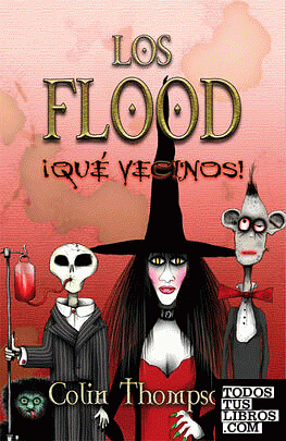 FLOODS 1. QUE VECINOS LIBRO by Colin Thompson