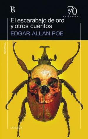 El escarabajo de oro y otros cuentos by Edgar Allan Poe, Enrique L. de Verneuil, Rafael Cansinos-Assens