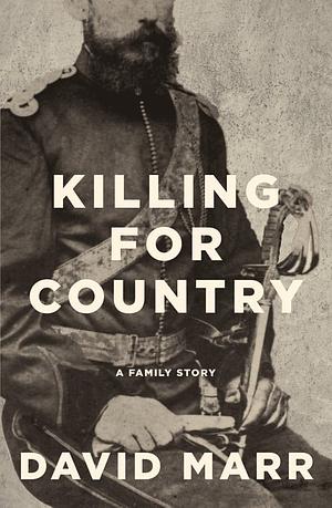 Killing for Country by David Marr