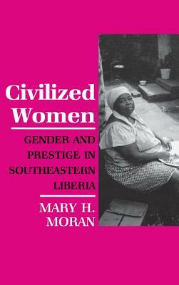 Civilized Women by Mary Moran