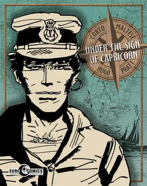 Corto Maltese: Under the Sign of Capricorn by Hugo Pratt