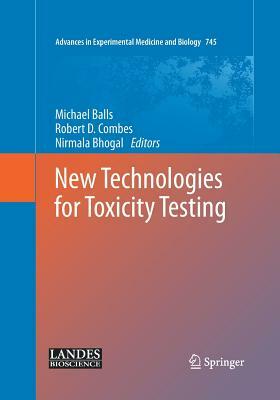 New Technologies for Toxicity Testing by 