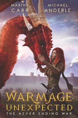 WarMage: Unexpected by Michael Anderle, Martha Carr