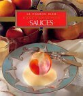 Le Cordon Bleu Home Collection: Sauces (Le Cordon Bleu Home Collection , Vol 7) by Le Cordon Bleu