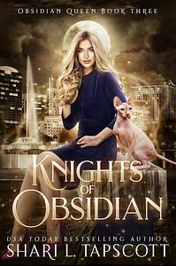 Knights of Obsidian  by Shari L. Tapscott