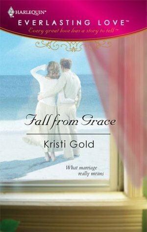 Fall from Grace by Kristi Gold