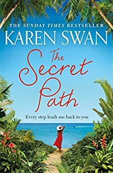 The Secret Path by Karen Swan