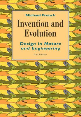 Invention and Evolution: Second Edition by Michael French