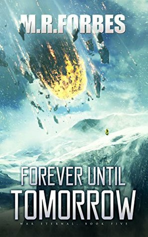 Forever Until Tomorrow by M.R. Forbes