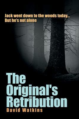 The Original's Retribution by David Watkins