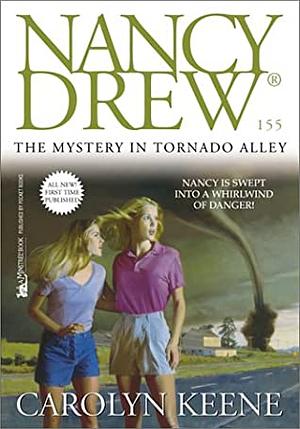 The Mystery in Tornado Alley by Carolyn Keene