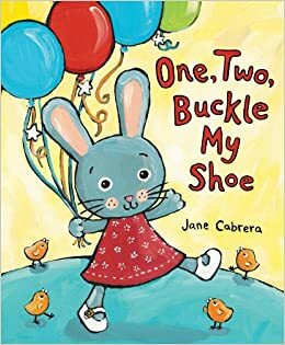 One, Two, Buckle My Shoe by Jane Cabrera