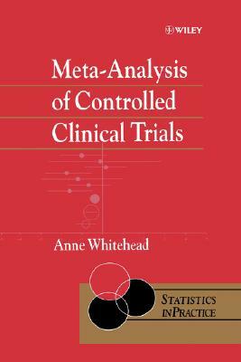 Meta-Analysis of Controlled Clinical by Anne Whitehead