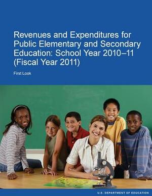 Revenues and Expenditures for Public Elementary and Secondary Education: School Year 2010-11 by U S Department of Education