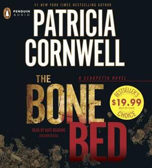 The Bone Bed: Scarpetta (Book 20) by Patricia Cornwell