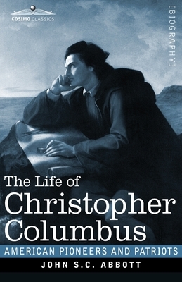 The Life of Christopher Columbus by John S.C. Abbott