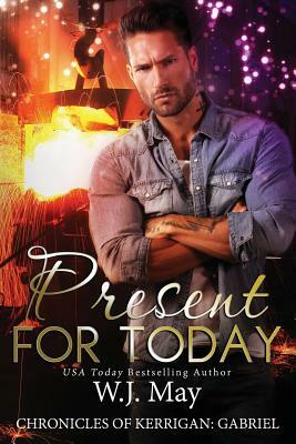 Present For Today by W.J. May