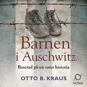 Barnen i Auschwitz by Otto B. Kraus