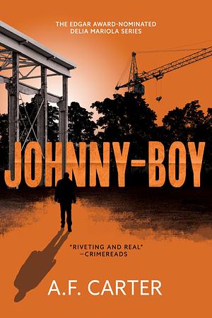 Johnny-Boy (A Delia Mariola Novel) by A. F. Carter