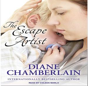 The Escape Artist by Diane Chamberlain