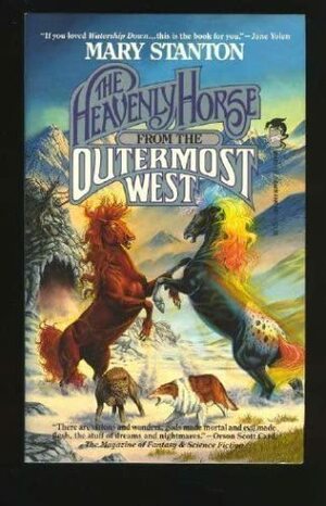 The Heavenly Horse from the Outermost West by Mary Stanton
